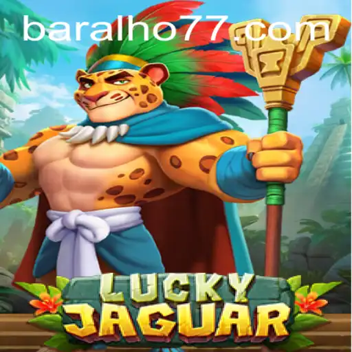 Descubra o Fascinante Mundo de LuckyJaguar com Baralho777