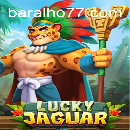 Descubra o Fascinante Mundo de LuckyJaguar com Baralho777