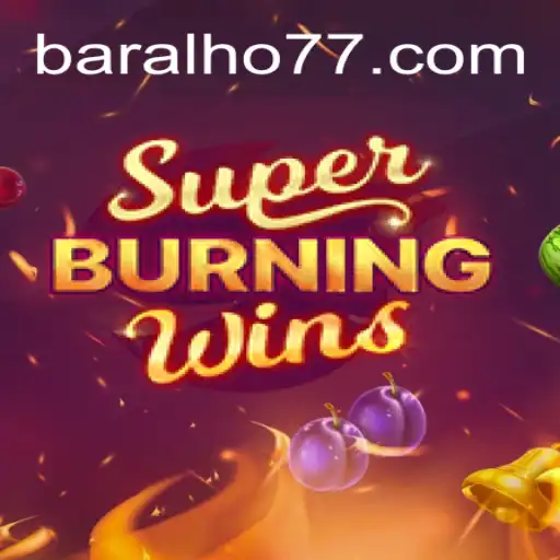 SuperBurningWins: Descubra o Novo Fenômeno dos Jogos de Cassino